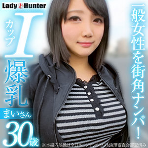 lady514｜まい｜LadyHunter